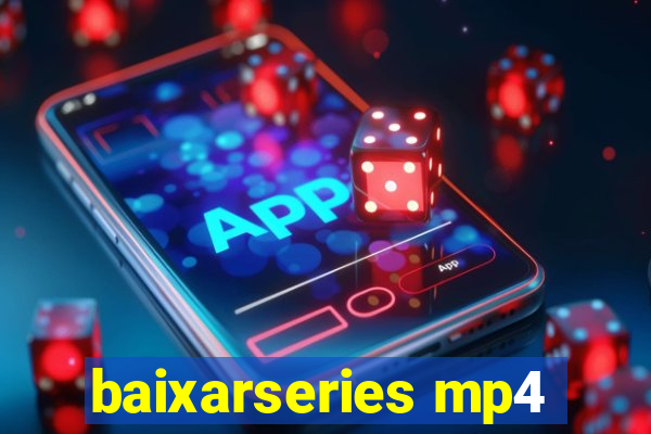 baixarseries mp4